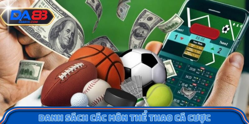 Danh sách các môn thể thao cá cược được cập nhật năm 2026