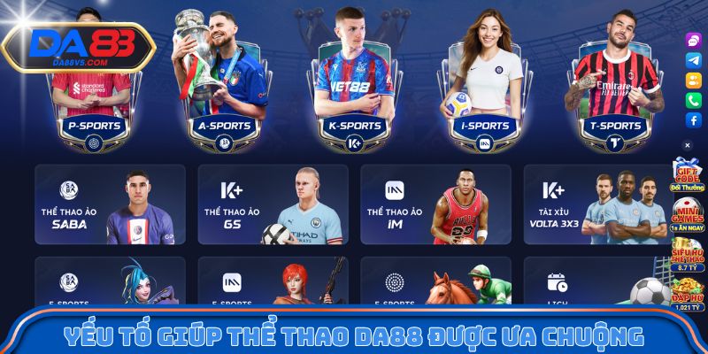 Những yếu tố giúp thể thao Da88 được người chơi ưa chuộng